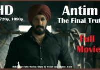 Antim Full Movie Download, Antim The Final Truth Full Movie Download
