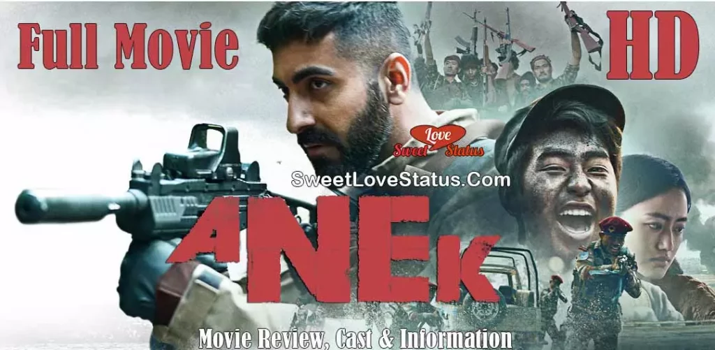 Anek Full Movie Download, Anek Movie Download