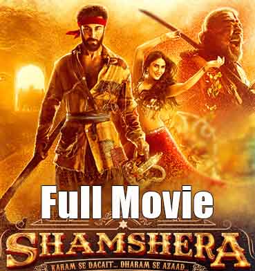 Shamshera Full Movie Download