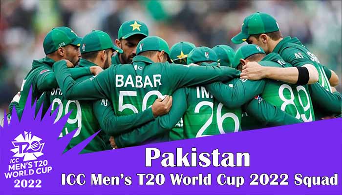 Pakistan T20 World Cup 2022, Pakistan T20 World Cup 2022 Squad,